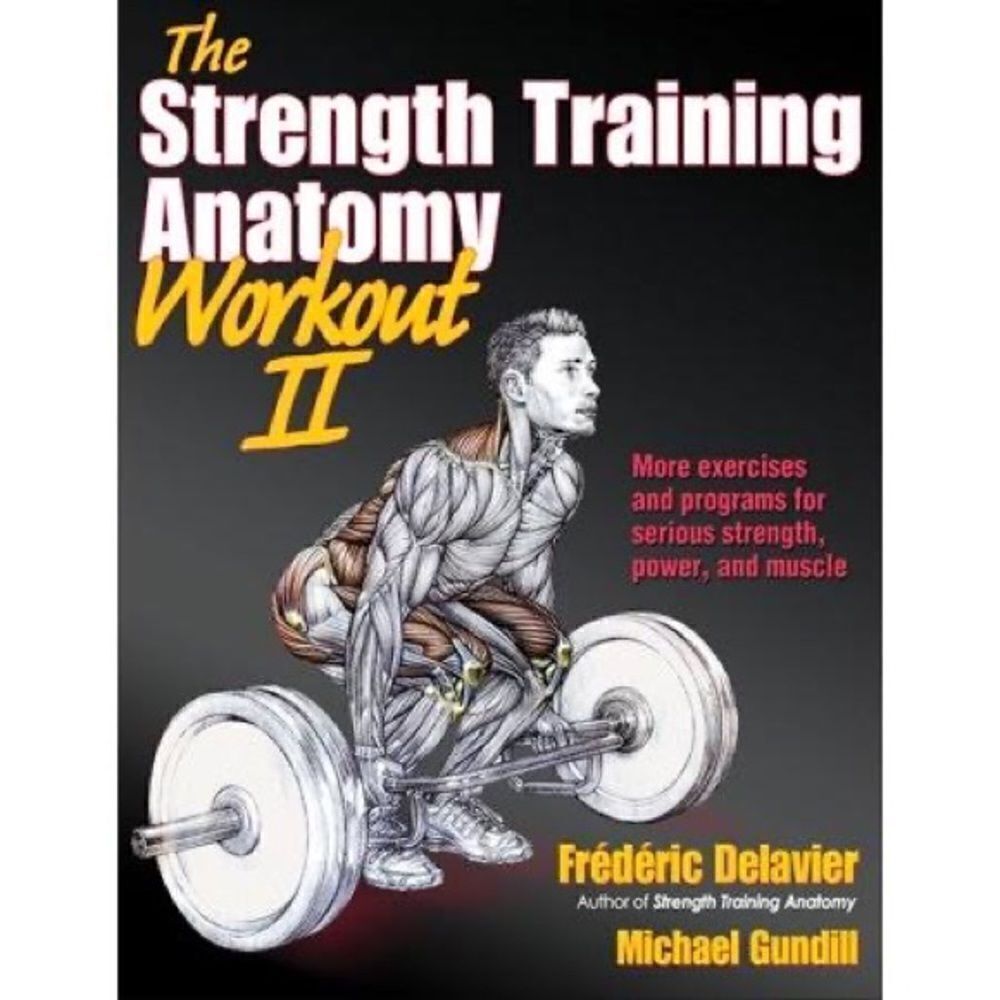 New STRENGTH TRAINING ANATOMY WORKOUT 2. - Paperback